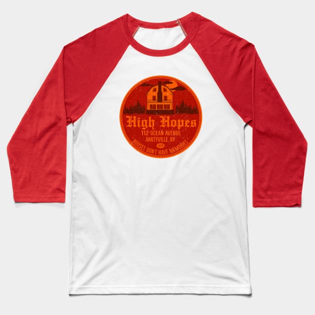 High Hopes House Baseball T-Shirt by carloj1956